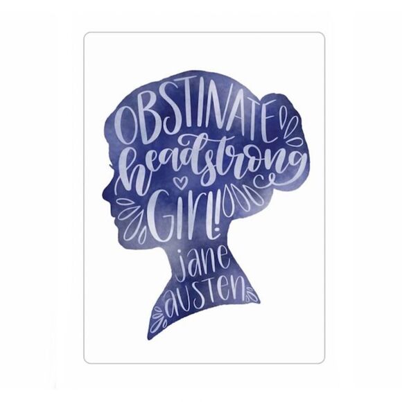 “Obstinate Headstrong Girl!" Jane Austen Magnet - Picture 1 of 3